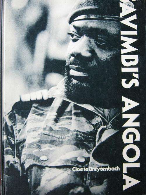 SAVIMBI'S ANGOLA. Cloete Breytenbach