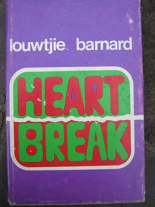 Heartbreak. LOUWTJIE BARNARD. Her Story with Dr Chris Barnard