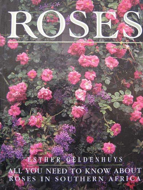 ROSES. Esther Geldenhuys