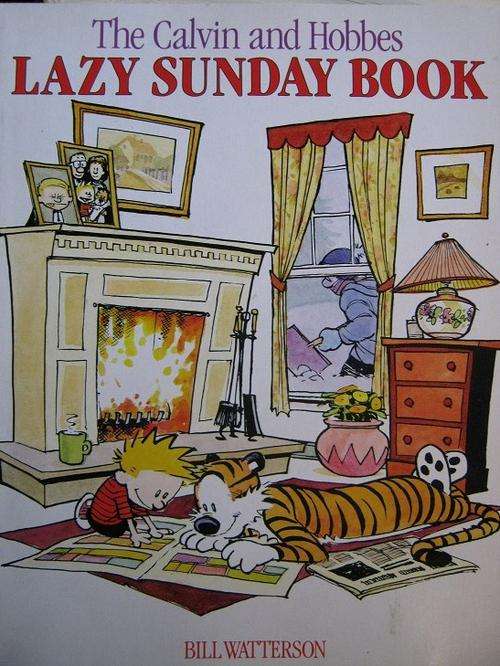 The CALVIN AND HOBBES. Lazy Sunday Book