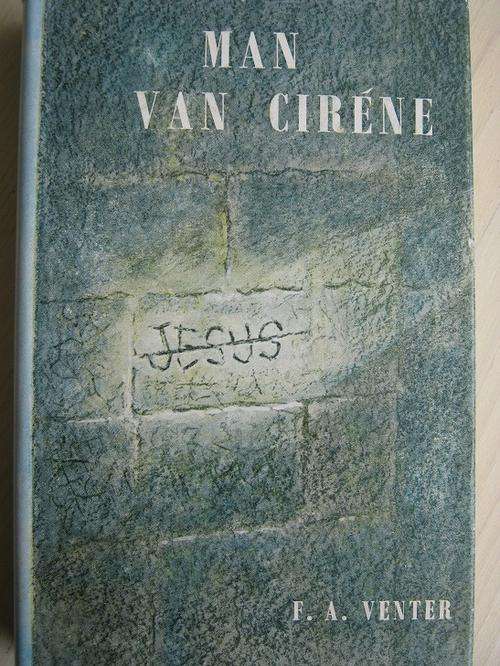 MAN VAN CIRENE - F.A. VENTER