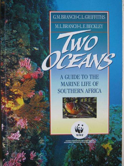 TWO OCEANS. A GUIDE TO THE MARINE LIFE OF SOUTHERN AFRICA
