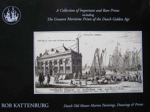 Rob Kattenburg. Dutch Old Master Marine Paintings, Drawings and Prints
