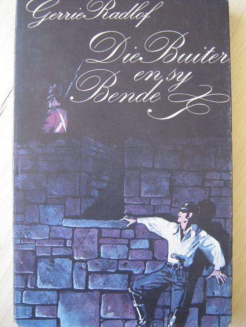 Gerrie Radlof. Die Buiter en sy Bende