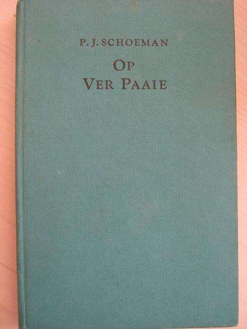 PJ SCHOEMAN - Op Ver Paaie
