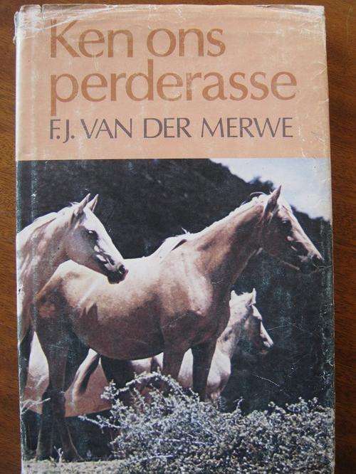 KEN ONS PERDERASSE. F.J. van der Merwe