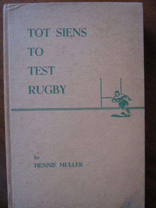 Tot Siens to Test Rugby. HENNIE MULLER