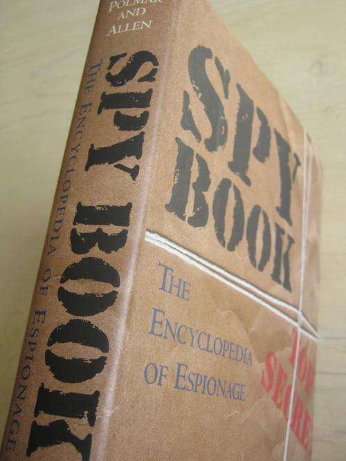 SPY BOOK. By Polmar and Allen. THE ENCYCLOPEDIA OF ESPIONAGE