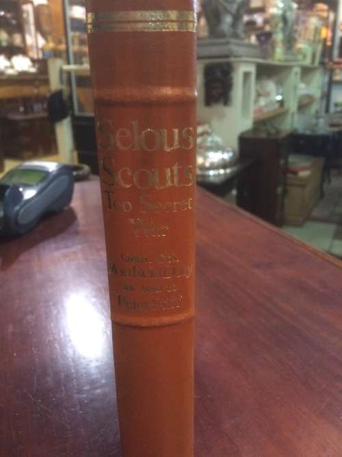 SELOUS SCOUTS - BY RON REID DALY - SIGNED NUMBERED COLLECTORS' EDITION - IN SLIPCASE