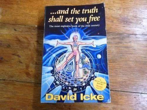 ...AND THE TRUTH SHALL SET YOU FREE - DAVID ICKE