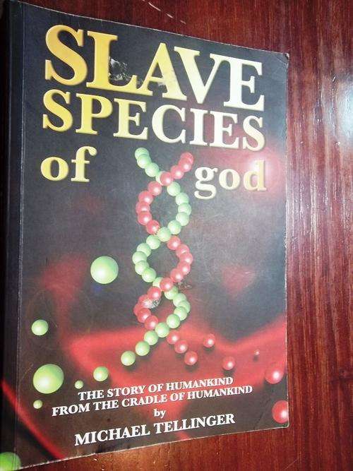SLAVE SPECIES OF GOD - MICHAEL TELLINGER