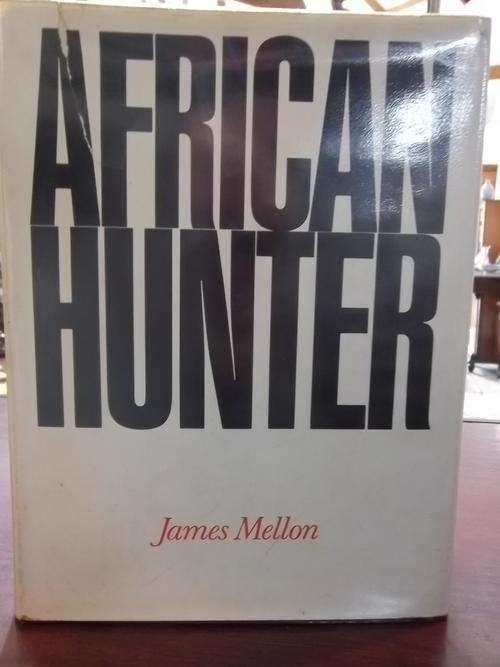 AFRICAN HUNTER - JAMES MELLON