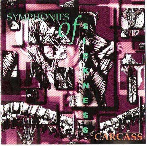 Carcass-Symphonies Of Sickness