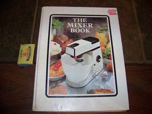 BOOK - THE MIXER BOOK KENWOOD CHEF