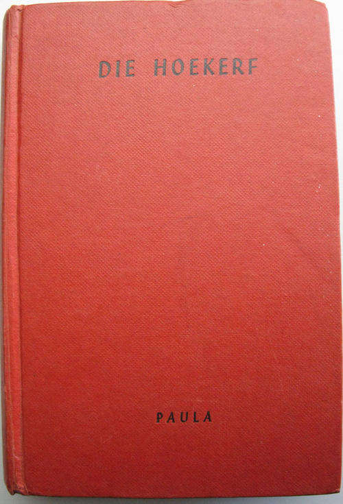 #BOOK SALE!!!!# @@@ CRAZY LOW PRICES!!! - PAULA - DIE HOEKERF