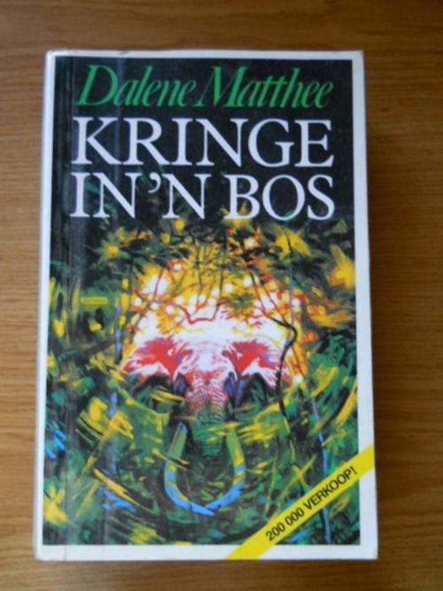 Kringe in die Bos deur Dalene Matthee