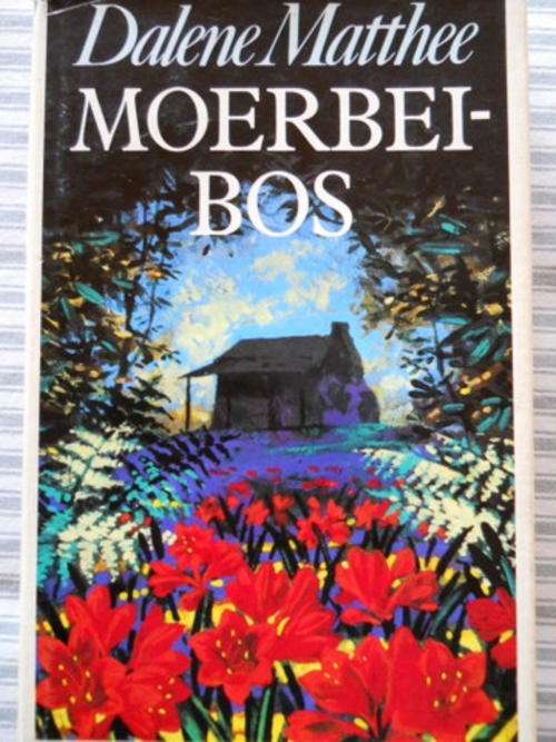 Moerbeibos - Dalene Matthee