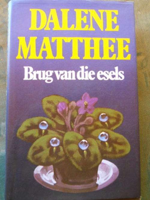 Dalene Matthee - Brug van die esels