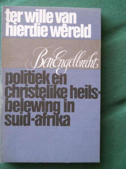 Ter wille van hierdie wereld - Ben Engelbrecht