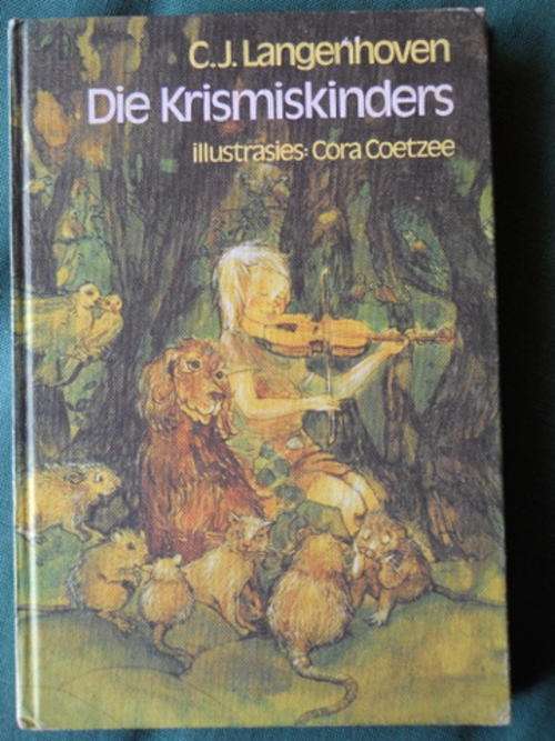 C J Langenhoven - Die Krismiskinders (Illustrasies: Cora Coetzee)