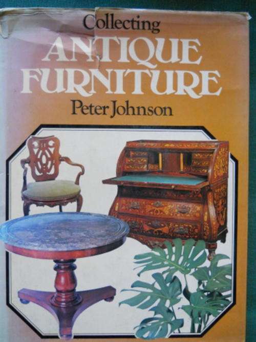Collecting Antique Furniture - Peter Johnson