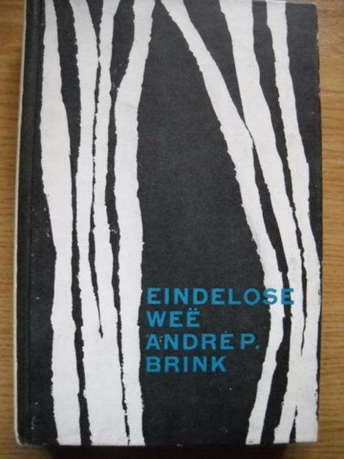 Andre P Brink -Eindelose Wee