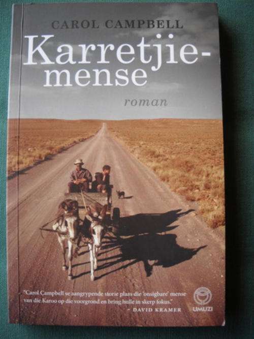 Karretjiemense (Roman)  Carol Campbell (Uit Engels vertaal deur Kirby van der Merwe)