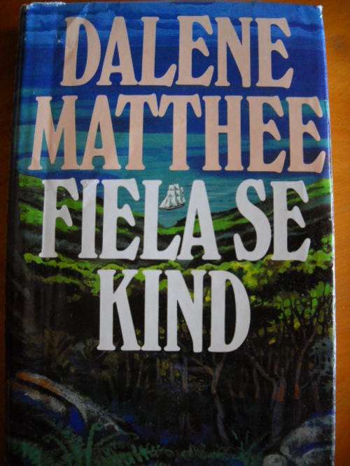 Dalene Matthee  Fiela se kind
