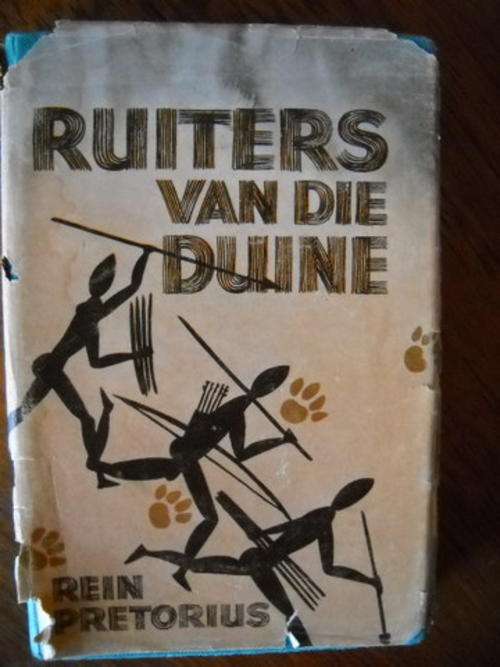 RUITERS  VAN  DIE  DUINE  Rein Pretorius  (Roman)