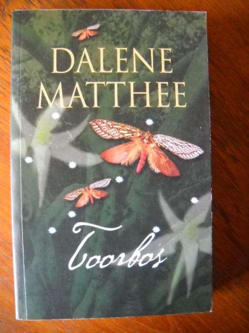 DALENE  MATTHEE  Toorbos