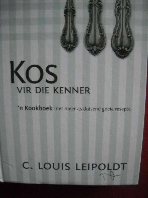 C. LOUIS LEIPOLDT  Kos virdie kenner, 'n kookboek met meer as 1 000 goeie  RESEPTE