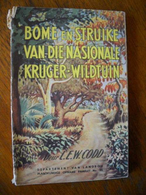 Bome en Struike van die Nasionale Kruger-Wildtuin deur L.E.W. Codd ( Pamflet Nr 26)