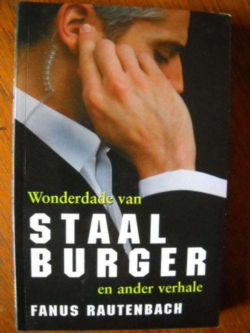 Wonderdade van  STAAL  BURGER  en ander verhale  FANUS  RAUTENBACH