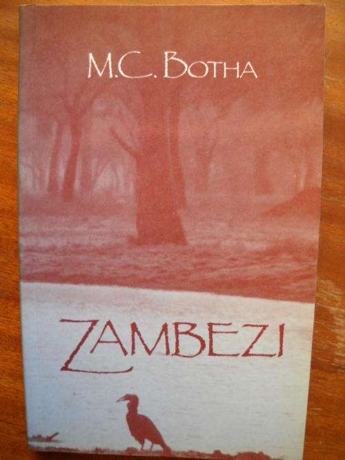 M. C. BOTHA  ZAMBEZI  (Reisbeskrywing)