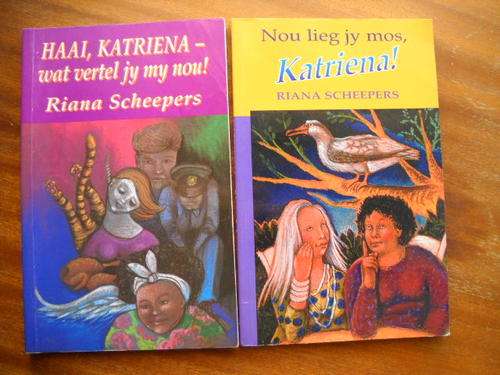 2 X RIANA  SCHEEPERS: Nou lieg jy mos Katriena  en  Haai, Katriena wat vertel jy my nou