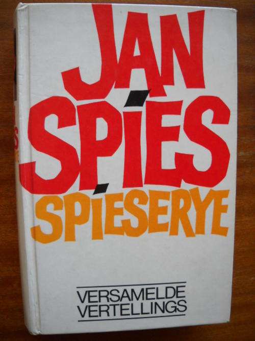 JAN  SPIES  SPIESERYE  Versamelde vertellings