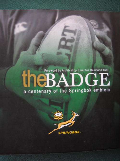 The  BADGE  a centenary of the Springbok emblem  (RUGBY)