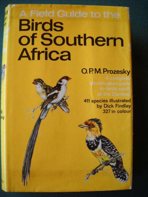 A Field Guide to the Birds of Southern Africa    O.P. M. Prozesky