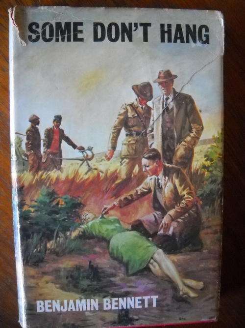 BENJAMIN  BENNETT  SOME  DON'T  HANG  Published 1973  (TRUE  CRIME)