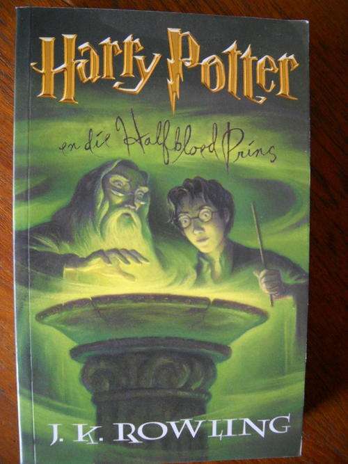 J K. ROWLING  Harry Potter en die halfbloed Prins  Eerste uitgawe 2005 Vertaal deur Kobus Geldenhuys