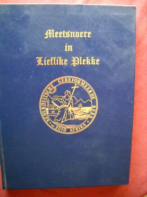 MEETSNOERE IN LIEFLIKE PLEKKE N.G. GEMEENTE DURBANVILLE (1826-1976) deur A.P. Smit  1976 Uitgawe