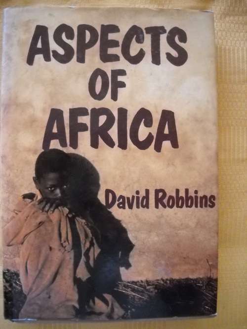 ASPECTS OF AFRICA  by David Robbins  First published 1995( Namibia, Zimbabwe, Malawi, Zaire, Kenya,R