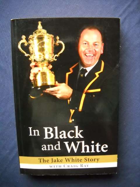 IN BLACK AND WHITE  The Jake White Story  with Craig Ray  (SIGNED)