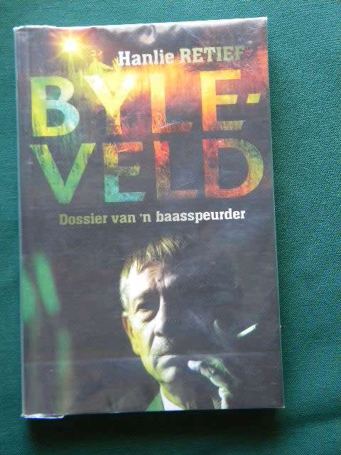 BYLEVELD Dossier van 'n baasspeurder  deur Hanlie Retief