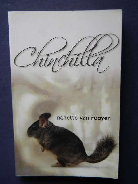 CHINCHILLA  deur Nanette van Rooyen
