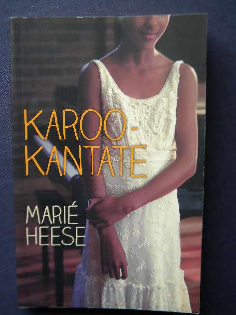 KAROO-KANTATE  deur Marie Heese