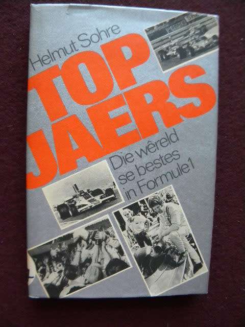 TOP JAERS  deur Helmut Sohre (Formule 1 )
