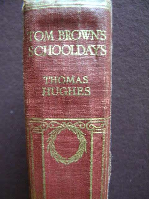 TOM BROWN`S SCHOOLDAYS  by Thomas Hughes  Illustrated by Percy Tarrant (A Classic)