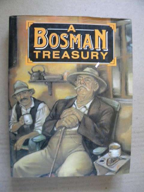 A BOSMAN TREASURY  Preface: Lionel Abrahams Illustrations: Ian Lusted