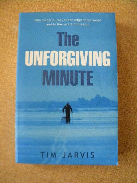 THE UNFORGIVING MINUTE  by Tim Jarvis